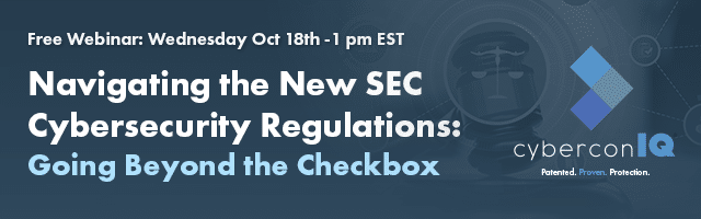 Webinar -Navigating SEC Cybersecurity Regulations- Going Beyond the Checkbox 